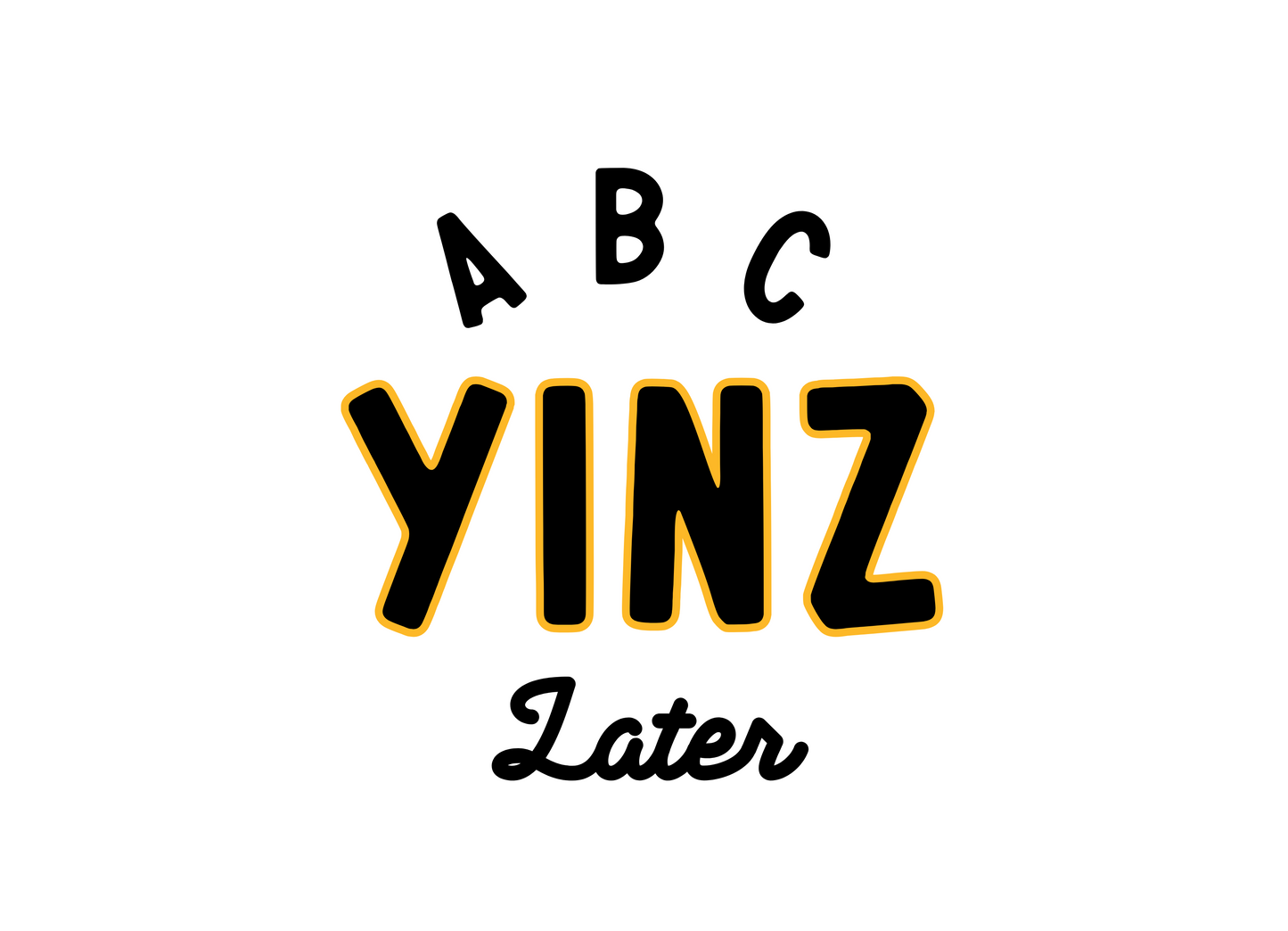 ABC YINZ LATER Banner